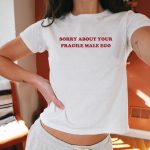 Sorry About Your Fragile Male Ego - Image 4