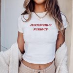 Justifiably Furious Shirt Women's