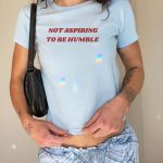 Not Aspiring to Be Humble Feminist Baby Tee - Image 3