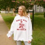 Girls Will Be Girls Sweatshirt - Image 2
