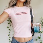 A Woman’s Place Is Wherever She Decides Baby Tee Feminist Shirt - Image 4